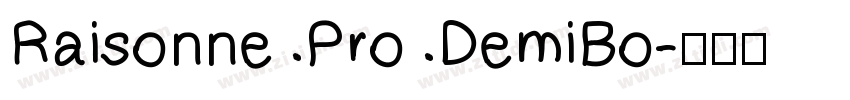 Raisonne Pro DemiBo字体转换
